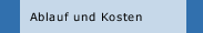 Ablauf und Kosten